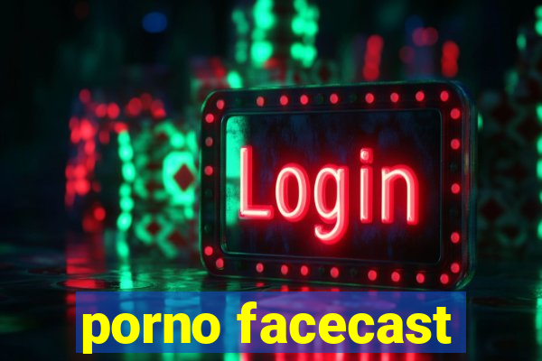 porno facecast